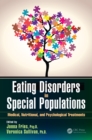 Image for Eating disorders in special populations: medical, nutritional, and psychological treatments