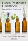 Image for Green pesticides handbook: essential oils for pest control
