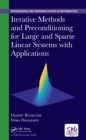 Image for Iterative Methods and Preconditioning for Large and Sparse Linear Systems with Applications