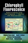 Image for Chlorophyll Fluorescence: Understanding Crop Performance--Basics and Applications