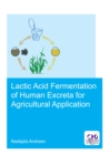 Image for Lactic acid fermentation of human excreta for agricultural application
