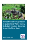 Image for Role of reservoir operation in sustainable water supply to Subak irrigation schemes in Yeh Ho River basin