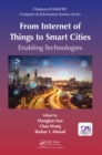 Image for From internet of things to smart cities: enabling technologies