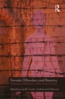 Image for Female Offenders and Reentry: Pathways and Barriers to Returning to Society
