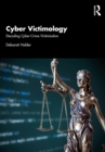 Image for Cyber victimology: decoding cyber crime victimization