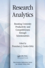 Image for Research Analytics: Boosting University Productivity and Competitiveness through Scientometrics