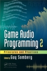 Image for Game Audio Programming 2: Principles and Practices