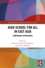 Image for High school for all in east Asia: comparing experiences