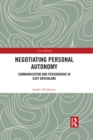 Image for Negotiating personal autonomy: communication and personhood in East Greenland