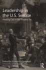 Image for Leadership in the U.S. Senate: herding cats in the modern era