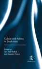 Image for Culture and politics in South Asia: performative communication
