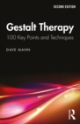 Image for Gestalt therapy: 100 key points &amp; techniques