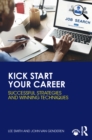 Image for Kick start your career: successful strategies and winning techniques