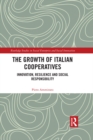 Image for The Growth of Italian Cooperatives: Innovation, Resilience and Social Responsibility