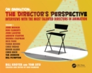 Image for On animation: the director&#39;s perspective.
