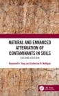 Image for Natural and enhanced attenuation of contaminants in soils