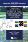 Image for Remote sensing of vegetation.: (Hyperspectral indices and image classifications for agriculture and vegetation)