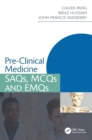 Image for Pre-clinical medicine: SAQs, MCQs and EMQs