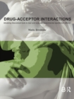 Image for Drug-acceptor interactions: modeling theoretical tools to test and evaluate experimental equilibrium effects