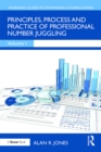 Image for Principles, process and practice of professional number juggling
