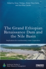 Image for The Grand Ethiopian Renaissance Dam and the Nile Basin: Implications for Transboundary Water Cooperation