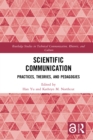 Image for Scientific Communication: Practices, Theories, and Pedagogies