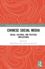 Image for Chinese social media: social, cultural, and political implications