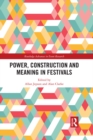 Image for Power, construction and meaning in festivals