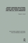 Image for Short sighted solutions: trade and energy policies for the US auto industry