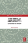 Image for North Korean graphic novels: seduction of the innocent