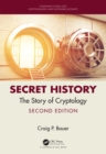 Image for Secret history: the story of cryptology