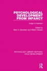 Image for Psychological development from infancy: image to intention : 2