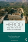 Image for Herod: king of the Jews and friend of the Romans.