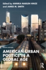 Image for American urban politics in a global age.