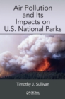Image for Air pollution and its impacts on U.S. national parks