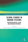 Image for Global change in marine systems: societal and governing responses