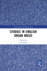 Image for Studies in English organ music