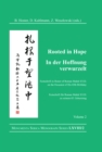 Image for Rooted in hope: China, religion, Christianity : Festschrift in honor of Roman Malek S.V.D. on the occasion of his 65th birthday = In der hoffnung verwurzelt : China, religion, Christentum : Festschrift fur Roman Malek S.V.D. zu seinem 65. Geburtstag.