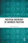 Image for Political sociology of Japanese pacifism