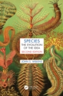 Image for Species: the evolution of the idea