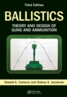 Image for Ballistics: Theory and Design of Guns and Ammunition, Third Edition