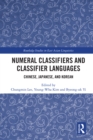 Image for Numeral Classifiers and Classifier Languages: Chinese, Japanese, and Korean