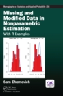 Image for Missing and Modified Data in Nonparametric Estimation: With R Examples