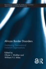 Image for African Border Disorders: Addressing Transnational Extremist Organizations