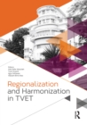 Image for Regionalization and harmonization in TVET: proceedings of the 4th UPI International Conference on Technical and Vocational Education and Training (TVET 2016), November 15-16, 2016, Bandung, Indonesia