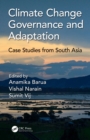 Image for Climate Change Governance and Adaptation: Case Studies from South Asia