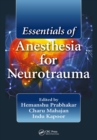 Image for Essentials of anesthesia for neurotrauma