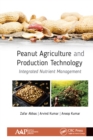 Image for Peanut agriculture and production technology: integrated nutrient management