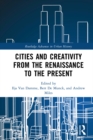 Image for Cities and creativity from the Renaissance to the present