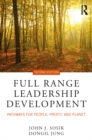 Image for Full range leadership development: pathways for people, profit, and planet